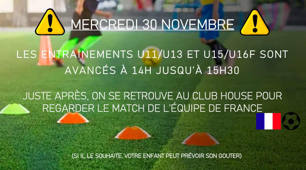 You are currently viewing ENTRAINEMENTS MERCREDI 30/11!
