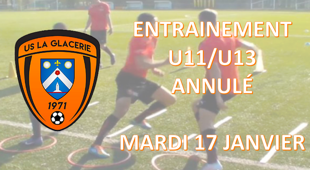 Lire la suite à propos de l’article INFORMATIONS ENTRAINEMENT U11/U13 (17/01)